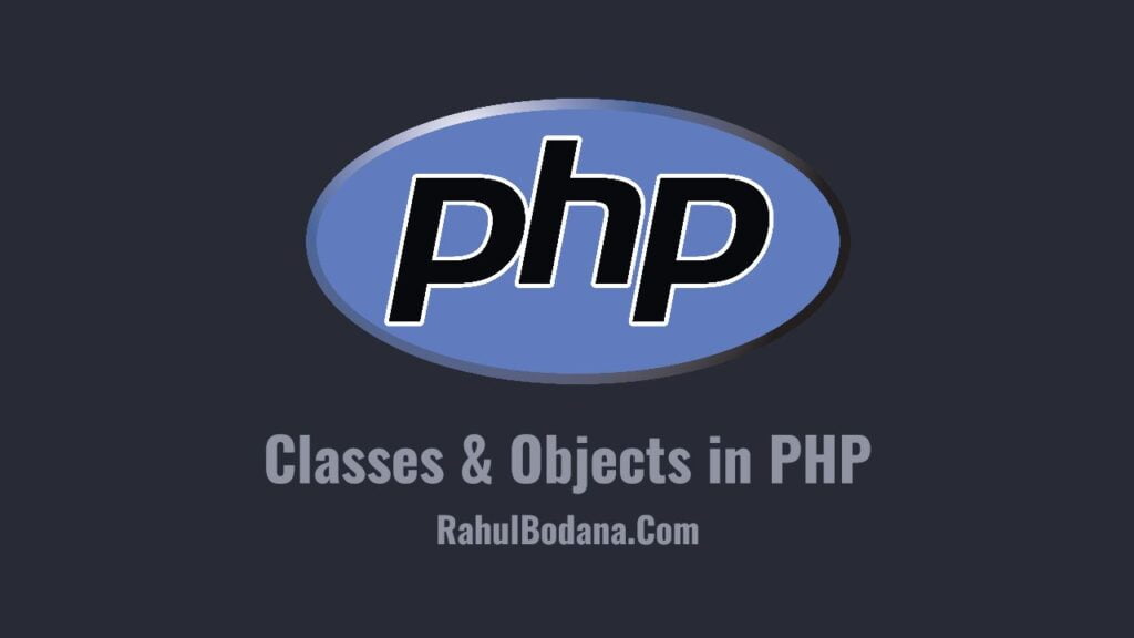 PHP Classes and Objects
