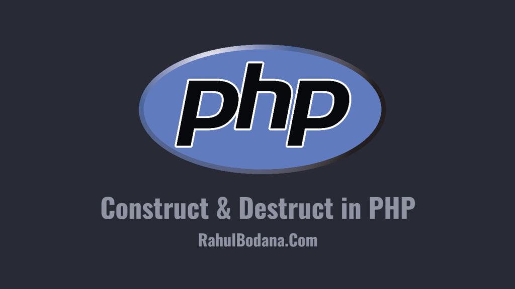 PHP Constructor and Desconstructor