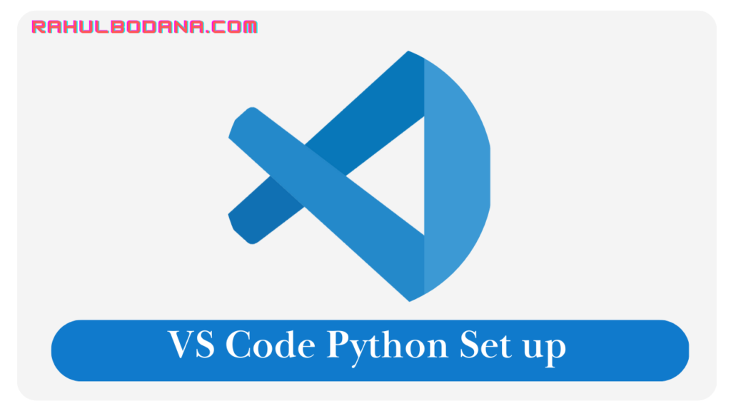 Set up Python Development Environment in VS code